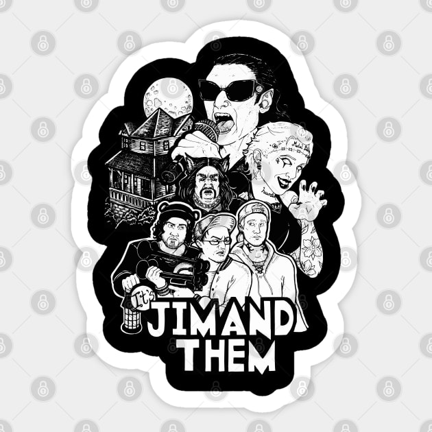 Jim and Them Squad Sticker by Jim and Them